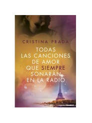 GRUPO PLANETA TODAS LAS CANCIONES DE AMOR QUE SIEMPRE SONARAN EN LA RADIO