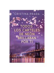 GRUPO PLANETA TODOS LOS CARTELES DE NEON BRILLABAN POR TI